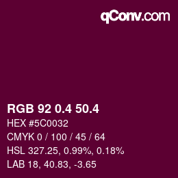 カラーコード: RGB 92 0.4 50.4 | qconv.com