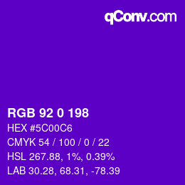 カラーコード: RGB 92 0 198 | qconv.com