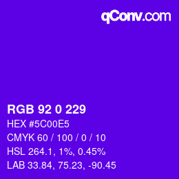 Color code: RGB 92 0 229 | qconv.com