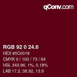 カラーコード: RGB 92 0 24.6 | qconv.com