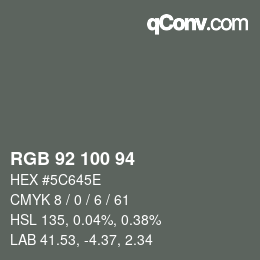 Color code: RGB 92 100 94 | qconv.com