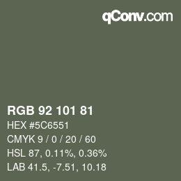 Color code: RGB 92 101 81 | qconv.com