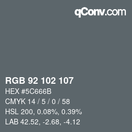 Color code: RGB 92 102 107 | qconv.com