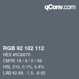 Color code: RGB 92 102 112 | qconv.com