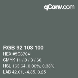 カラーコード: RGB 92 103 100 | qconv.com