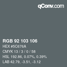 カラーコード: RGB 92 103 106 | qconv.com