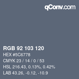 Color code: RGB 92 103 120 | qconv.com