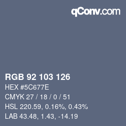 Color code: RGB 92 103 126 | qconv.com