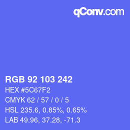 カラーコード: RGB 92 103 242 | qconv.com