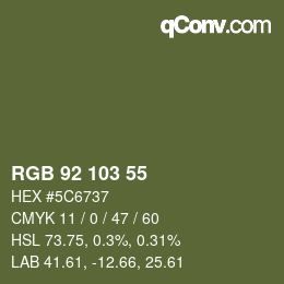 颜色代码: RGB 92 103 55 | qconv.com