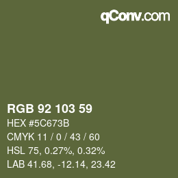 Color code: RGB 92 103 59 | qconv.com