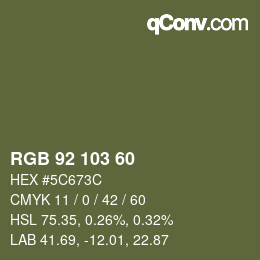 カラーコード: RGB 92 103 60 | qconv.com
