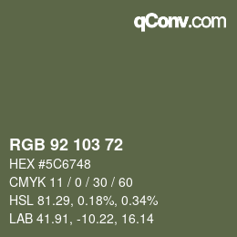 Color code: RGB 92 103 72 | qconv.com