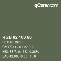 Color code: RGB 92 103 80 | qconv.com