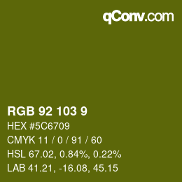 カラーコード: RGB 92 103 9 | qconv.com
