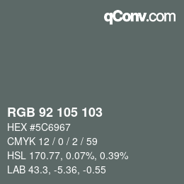 カラーコード: RGB 92 105 103 | qconv.com