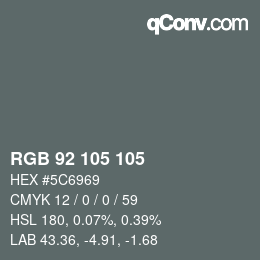 カラーコード: RGB 92 105 105 | qconv.com