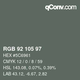 Color code: RGB 92 105 97 | qconv.com