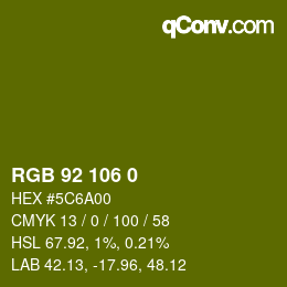 カラーコード: RGB 92 106 0 | qconv.com