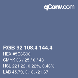 カラーコード: RGB 92 108.4 144.4 | qconv.com