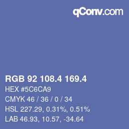 カラーコード: RGB 92 108.4 169.4 | qconv.com