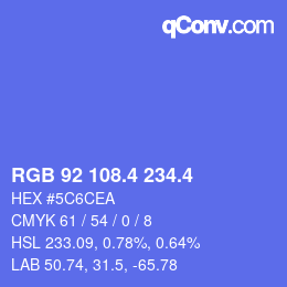 カラーコード: RGB 92 108.4 234.4 | qconv.com