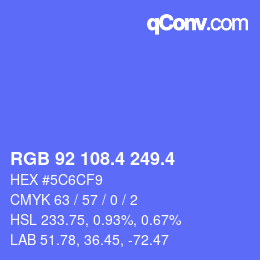 カラーコード: RGB 92 108.4 249.4 | qconv.com
