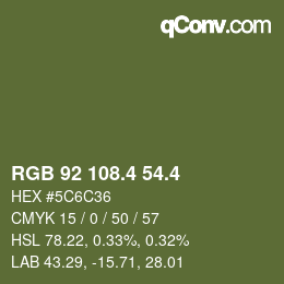 カラーコード: RGB 92 108.4 54.4 | qconv.com