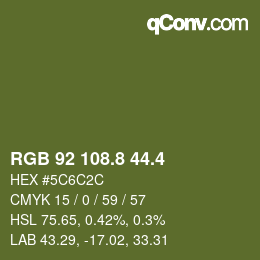 カラーコード: RGB 92 108.8 44.4 | qconv.com