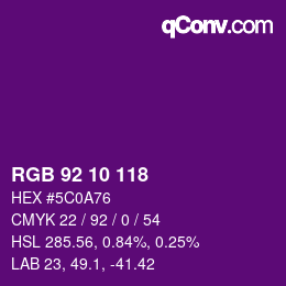 颜色代码: RGB 92 10 118 | qconv.com