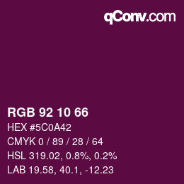 颜色代码: RGB 92 10 66 | qconv.com