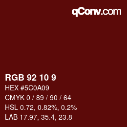 カラーコード: RGB 92 10 9 | qconv.com