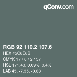 カラーコード: RGB 92 110.2 107.6 | qconv.com