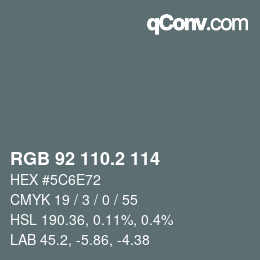 カラーコード: RGB 92 110.2 114 | qconv.com