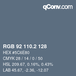 カラーコード: RGB 92 110.2 128 | qconv.com