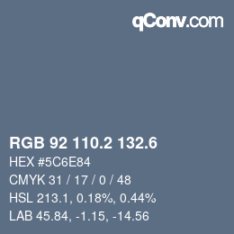 カラーコード: RGB 92 110.2 132.6 | qconv.com