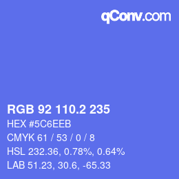 カラーコード: RGB 92 110.2 235 | qconv.com