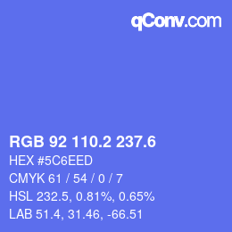 カラーコード: RGB 92 110.2 237.6 | qconv.com