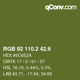 カラーコード: RGB 92 110.2 42.6 | qconv.com
