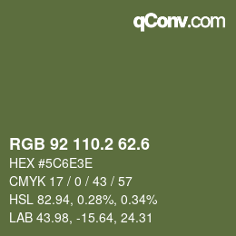 カラーコード: RGB 92 110.2 62.6 | qconv.com