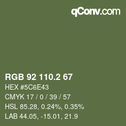 カラーコード: RGB 92 110.2 67 | qconv.com