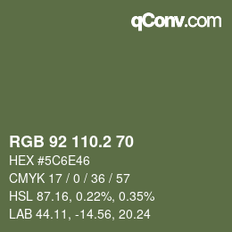 カラーコード: RGB 92 110.2 70 | qconv.com