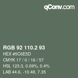 カラーコード: RGB 92 110.2 93 | qconv.com