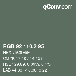 カラーコード: RGB 92 110.2 95 | qconv.com