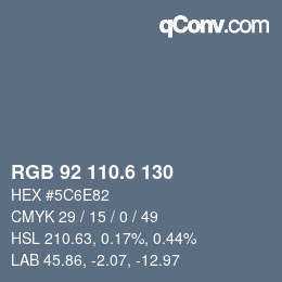 カラーコード: RGB 92 110.6 130 | qconv.com
