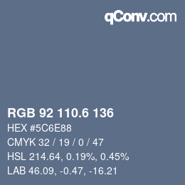 カラーコード: RGB 92 110.6 136 | qconv.com