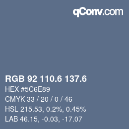 カラーコード: RGB 92 110.6 137.6 | qconv.com