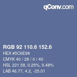 カラーコード: RGB 92 110.6 152.6 | qconv.com