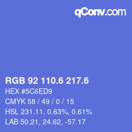 カラーコード: RGB 92 110.6 217.6 | qconv.com