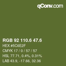 カラーコード: RGB 92 110.6 47.6 | qconv.com